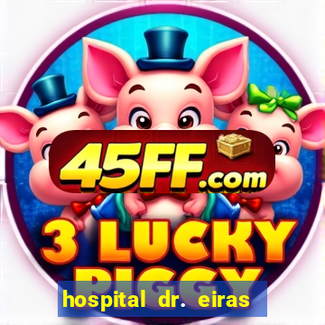 hospital dr. eiras em botafogo